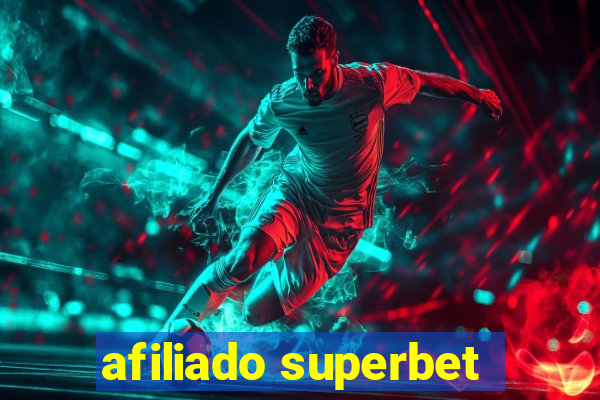 afiliado superbet